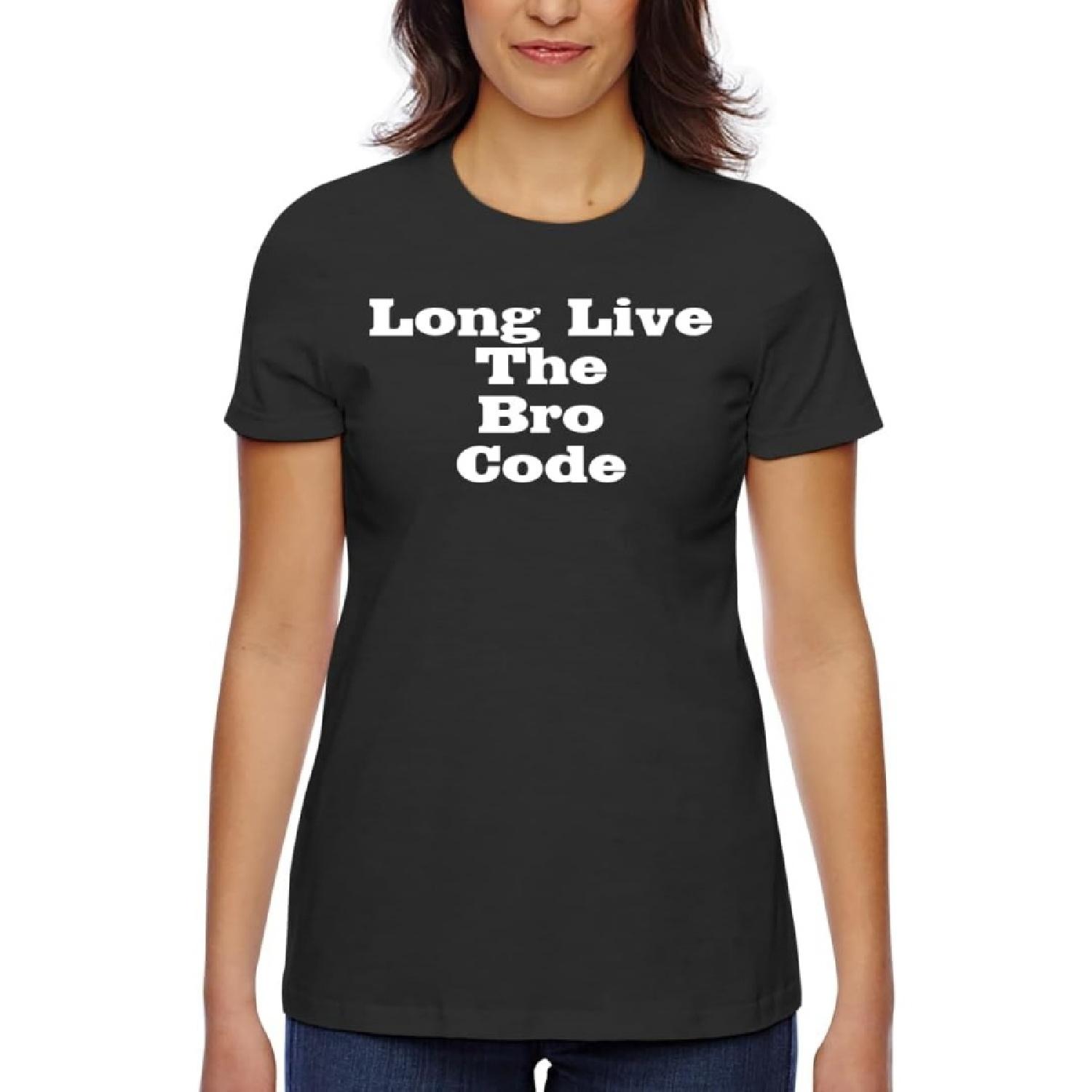 

Long Live The Bro Code - Women s Classic Fit Soft Cotton T-Shirt – Comfy Everyday Misses Tee CP05 Black XXXXXL чорний
