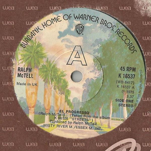 

7inch Record RALPH MCTELL - El Progresso K16537 Warner Bros. Re 1975 UK Folk Used