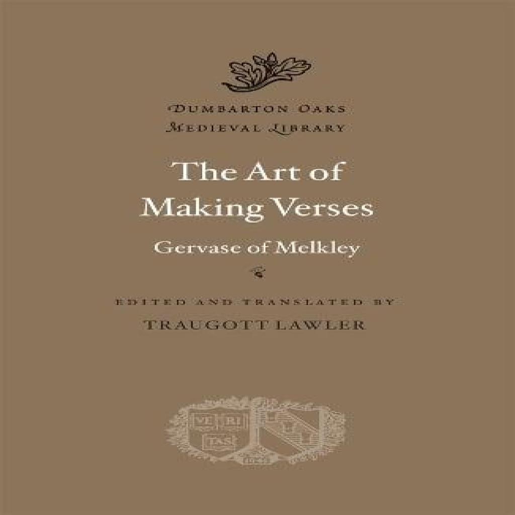 The Art of Making Verses by Gervase of Melkley Hardback Book 9780674290969