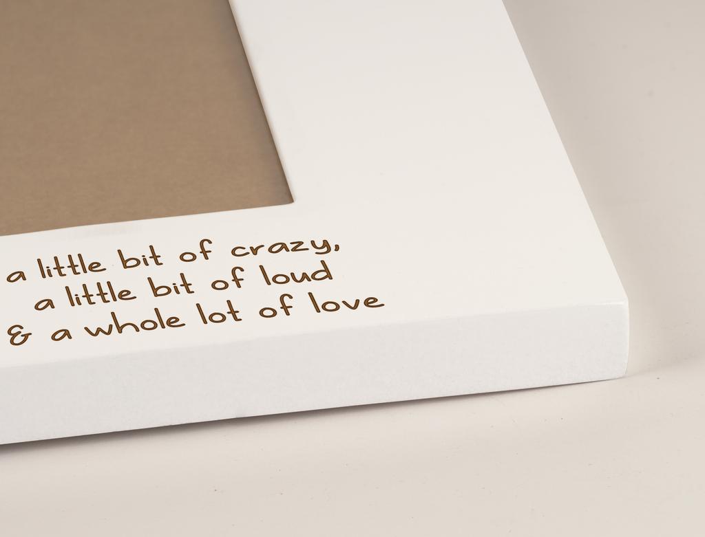 Liebes Andenken Mit Liebe Gemacht Gravierter Tischaufsteller-Fotorahmen Holz Ein Bisschen Verrückt Ein Bisschen Laut Zitate Weißer Bilderrahmen