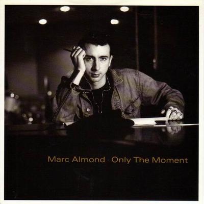 7inch Record MARC ALMOND - Only The Moment R6210 PARLOPHONE 1989 UK Dance & Electronica Used