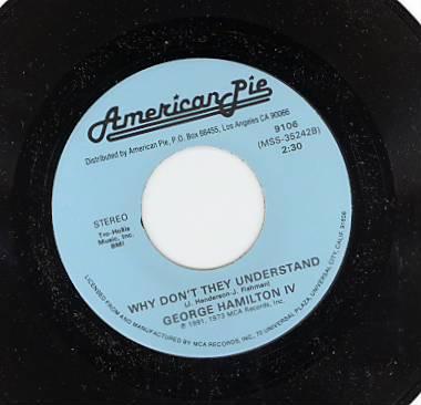 

7inch Record GEORGE HAMILTON IV A Rose And A Baby Ruth Why Dont 9106 American Pie 1991 US CountryFolk Used