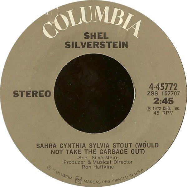 

7inch Record SHEL SILVERSTEIN Sahra Cynthia Sylvia Stout Would N 445772 Columbia 1973 US Pop Used