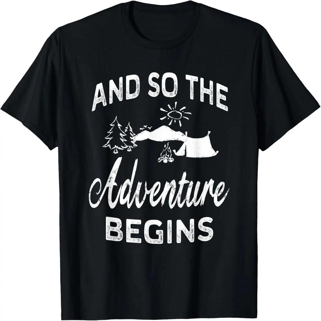And So The Adventure Begins Travel Camping T-shirt