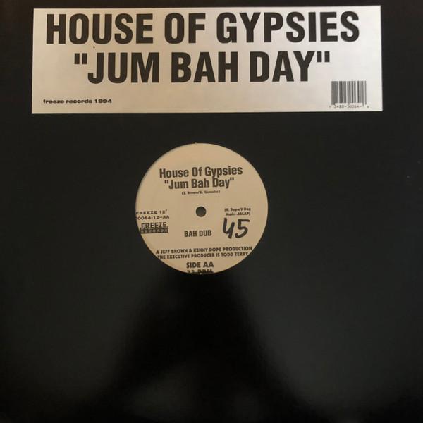 

12inch Record HOUSE OF GYPSIES - Jum Bah Day 5006412 Freeze Records 1994 US Dance & Electronica Used