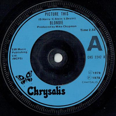 7inch Record BLONDIE  Picture This CHS2242 CHRYSALIS 1978 UK Rock Used