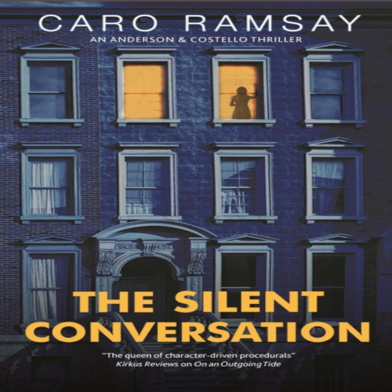 The Silent Conversation by Caro Ramsay Hardback Book 9780727890764