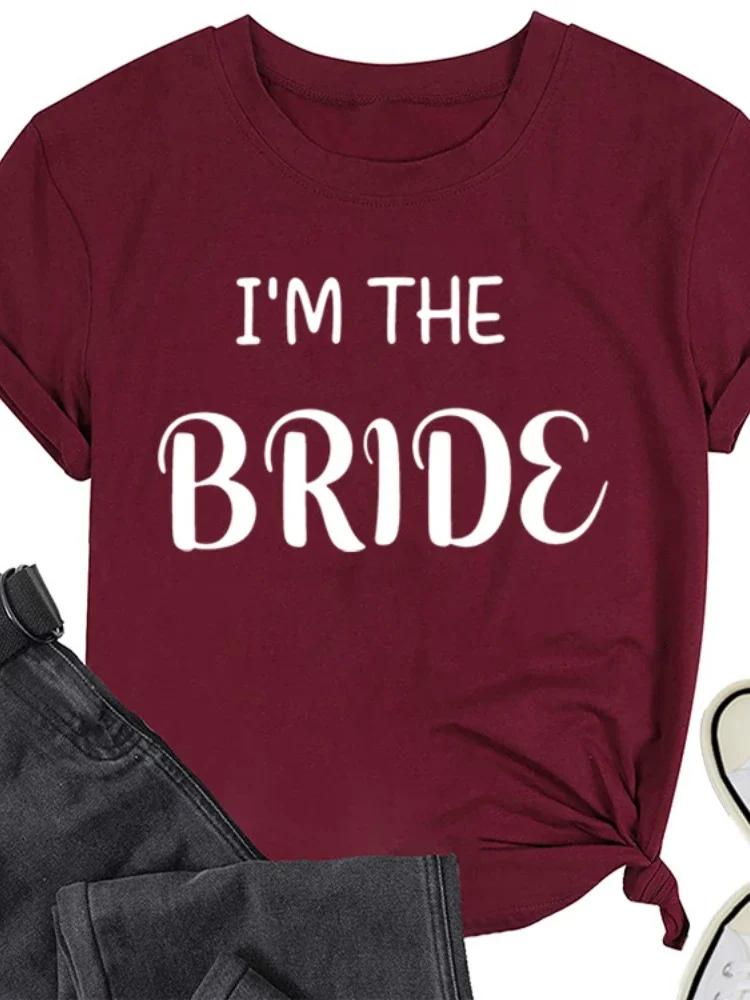 I'M THE BRIDE Buchstabenaufdruck Damen T-Shirt Kurzarm O-Ausschnitt Locker Damen T-Shirt Damen T-Shirt Oberteile Camisetas Mujer