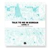 Talk To Me In Korean Textbook Level 2 (TTMIK)