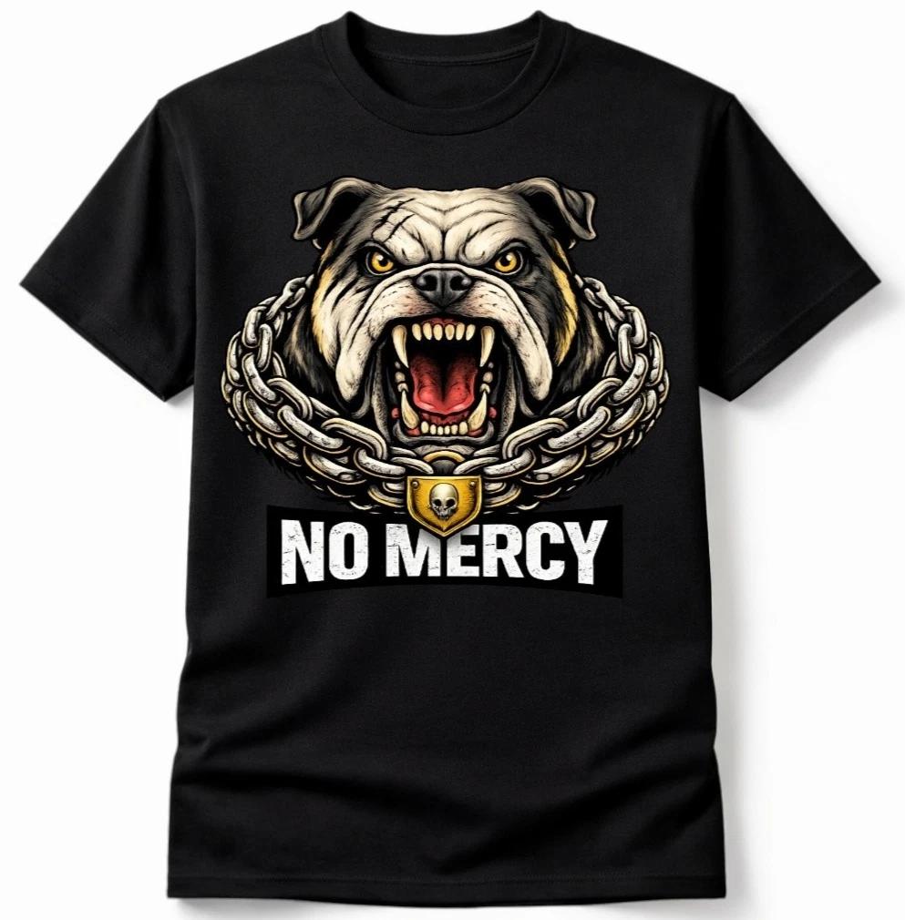Bulldog No Mercy Shirt Fierce Dog Graphic Tee Streetwear 4XL