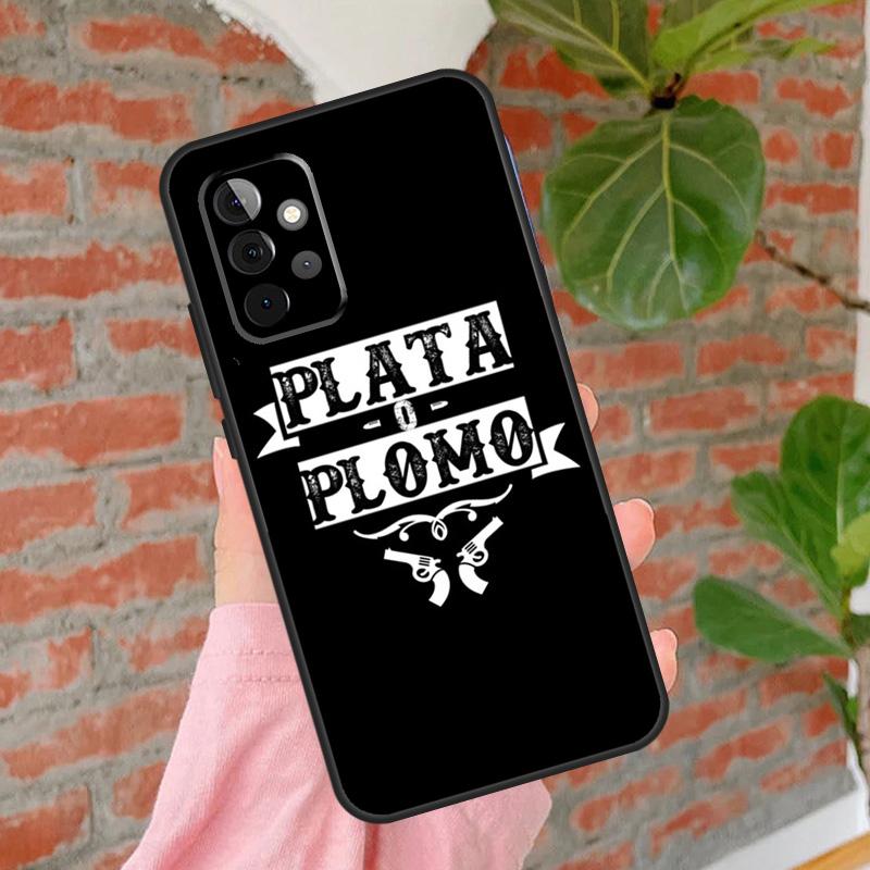 Plata O Plomo Narcos Pablo Escobar Phone Case For Samsung Galaxy A15 A25 A55 A54 A34 A14 A35 A52 A32 A12 A51 A71 A13 A33 A53