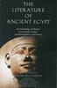Kniha The Literature of Ancient Egypt : An Anthology of Stories, Instructions, Stelae, Autobiographies, and Poetry