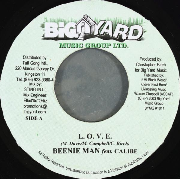 7inch Record BEENIE MAN, CALIBE / CHRISTOPHER BI - L.O.V.E. / Birch In A Mirror BYMG1011 Big Yard Music  2003 Jamaica Reggae, Ska & Dub Used