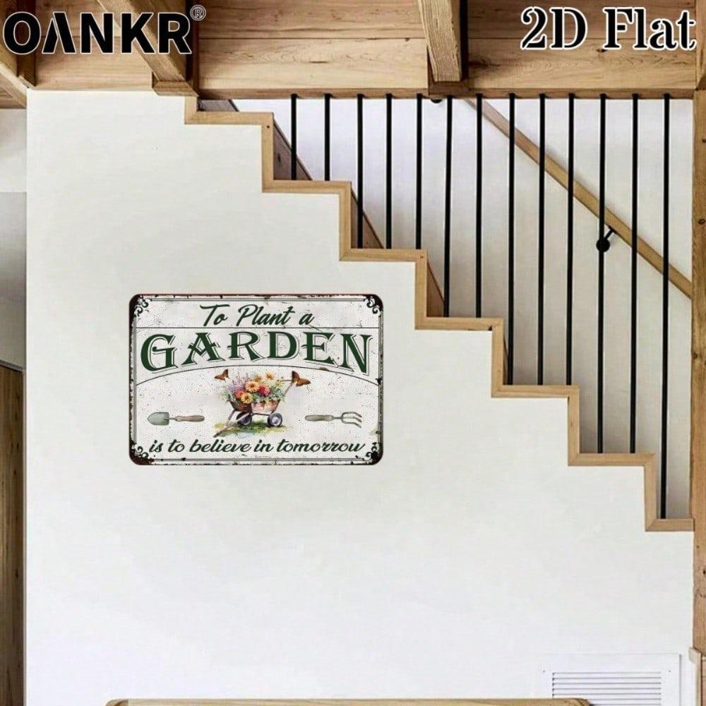 Vintage 12x8 Inch Metal Tin Sign - Plant a Garden, Believe in Tomorrow - 2D Flat Wall Decor for Backyard