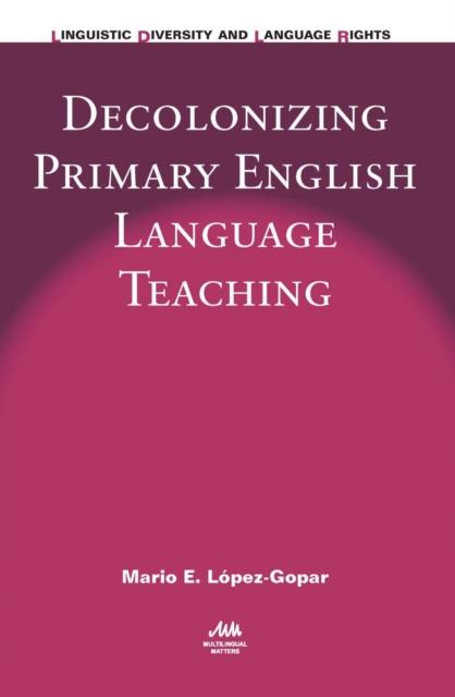 The Decolonizing Primary English Language Teaching Book