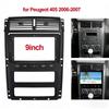 9 Inch Car Fascias for PEUGEOT 405 2006 2007 Auto Stereo Installation Dash Panel Frame Kit