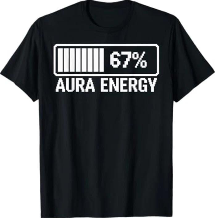 Aura Energy at 67 Six Seven Meme T-Shirt L