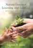 The Nature-Inspired Learning and Leading : Revealing and Applying Nature's Wisdom Book