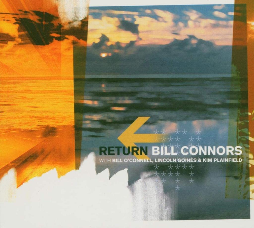 CD BILL CONNORS - Return ESC036902 ESC Records 2004 Europe Jazz Used