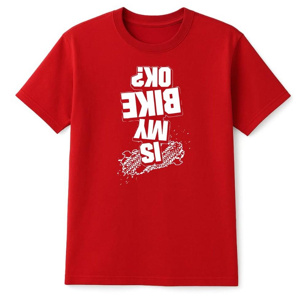 Funny Biker T Shirt Is My Bike OK Upside Down Unisex Joke Accident Motorcycle Idea S