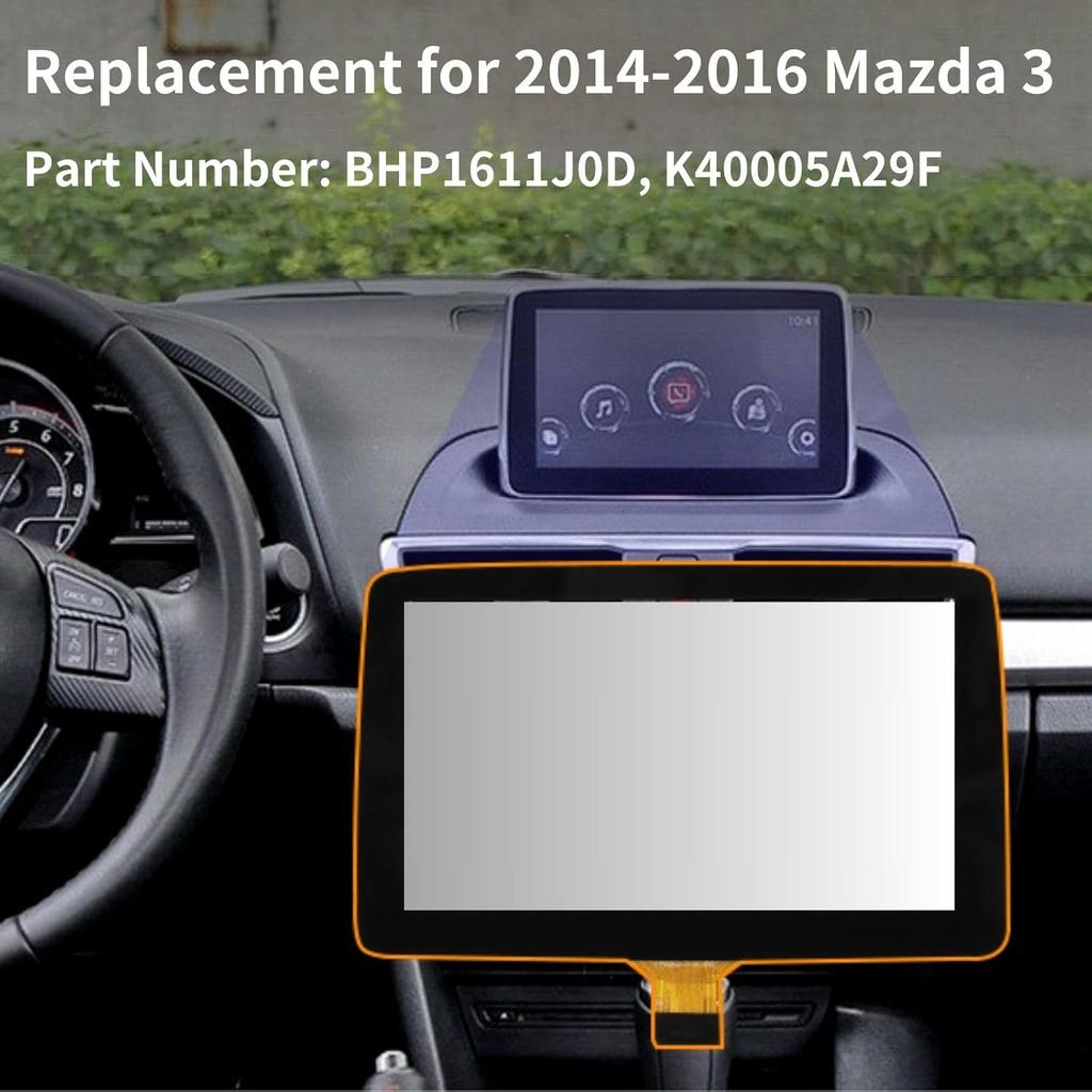7" Touch Screen Digitizer Replacement for 2014 2015 2016 Mazda 3 2016 MX-5 CX-3 Infotainment Screen Replace Part Number BHP1611J0D & K40005A29F