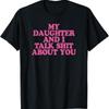 Sassy Mom-Daughter Tee - "We Talk About You" Funny Matching Shirt, SummerTshirt