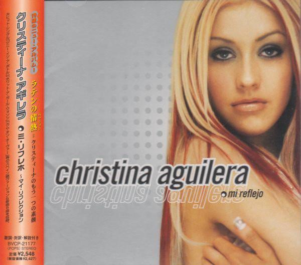 

CD CHRISTINA AGUILERA - Mi Reflejo BVCP21177 RCA 2001 Japan Pop Used