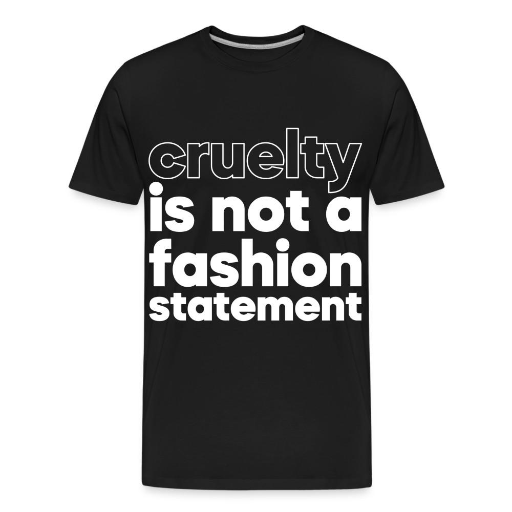 Cruelty is not a fashion statement shirt Vegetarian T-Shirt size S-6XL M