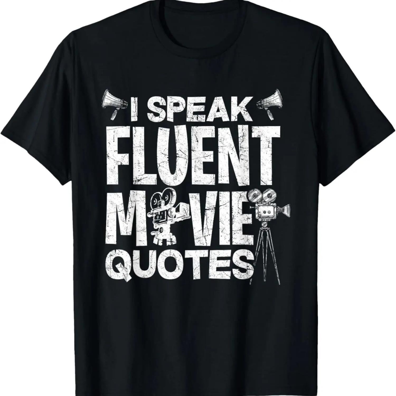 I Speak Fluent Movie Quotes - Funny Cinema Movies Lover T-Shirt S чёрный