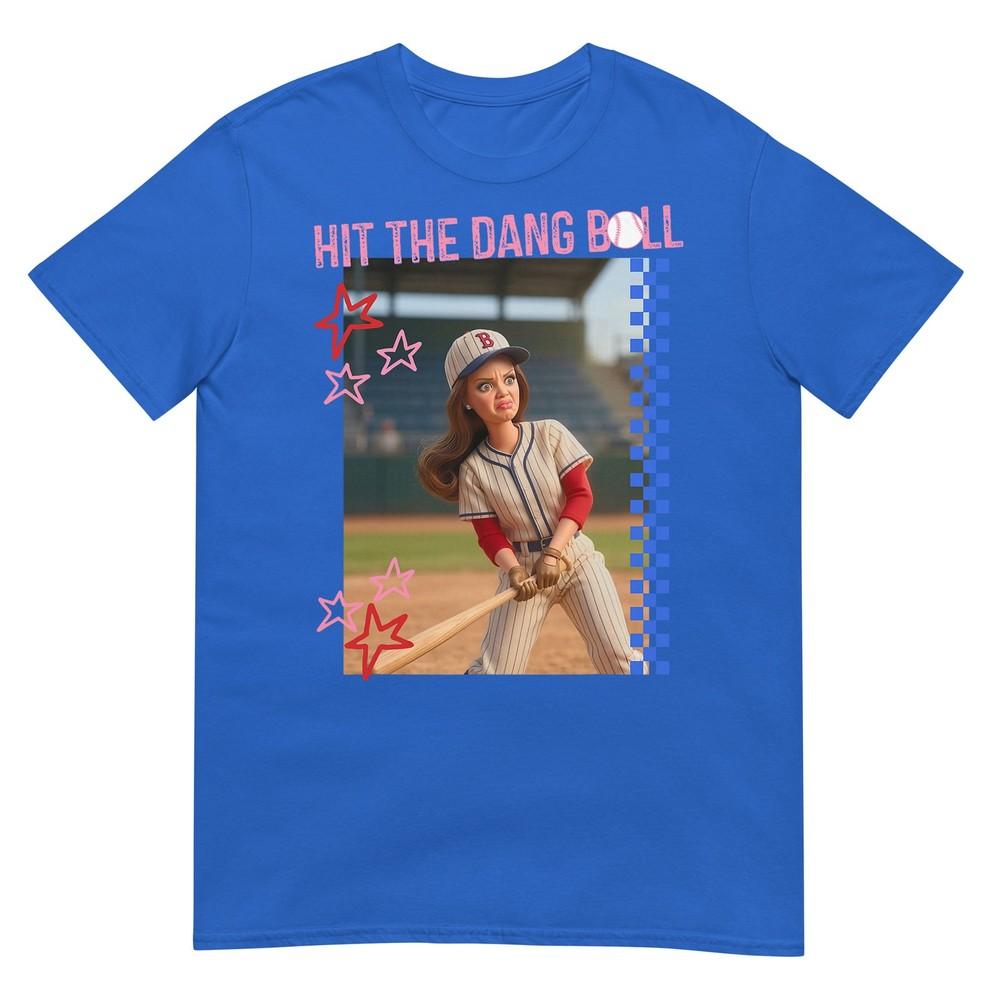Hit The Dang Ball Baseball Mom Gameday Funny Doll Face Meme TShirt