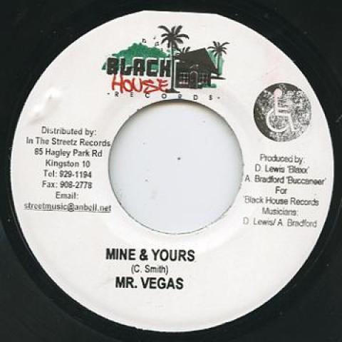 

7-дюймовая пластинка MR VEGAS / RAZOR - Mine & Yours / Dutty Life Black House 2004 Ямайка Регги, Ска и Даб