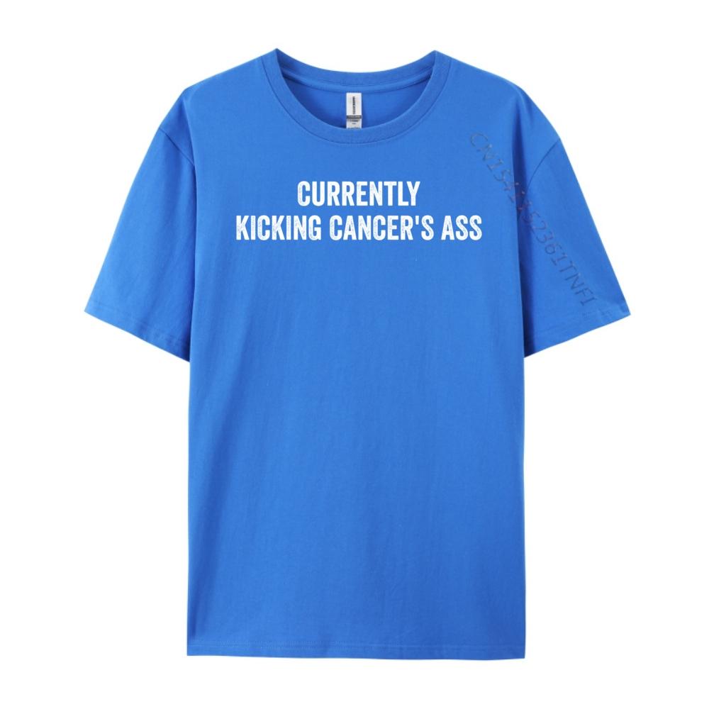 Currently Kicking Cancers Ass Motivational Graphic Tee Shirt Luxury Designer Mans Short Sleeve Tee Classic