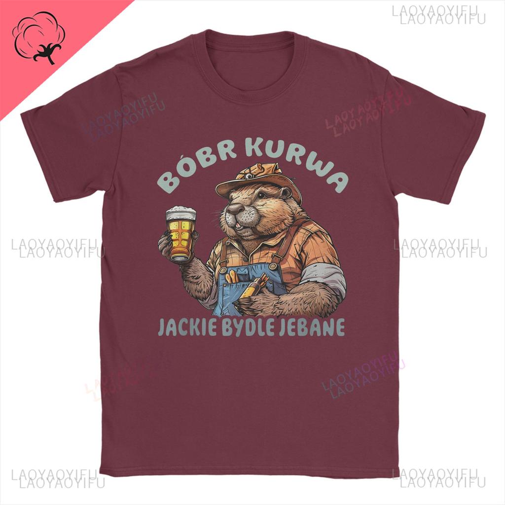 Bober Bobr Kurwa Printed TShirt Summer Fashion Mens Pure Casual O Neck Loose ShortSleeve Street Style Unique Tops TShirts