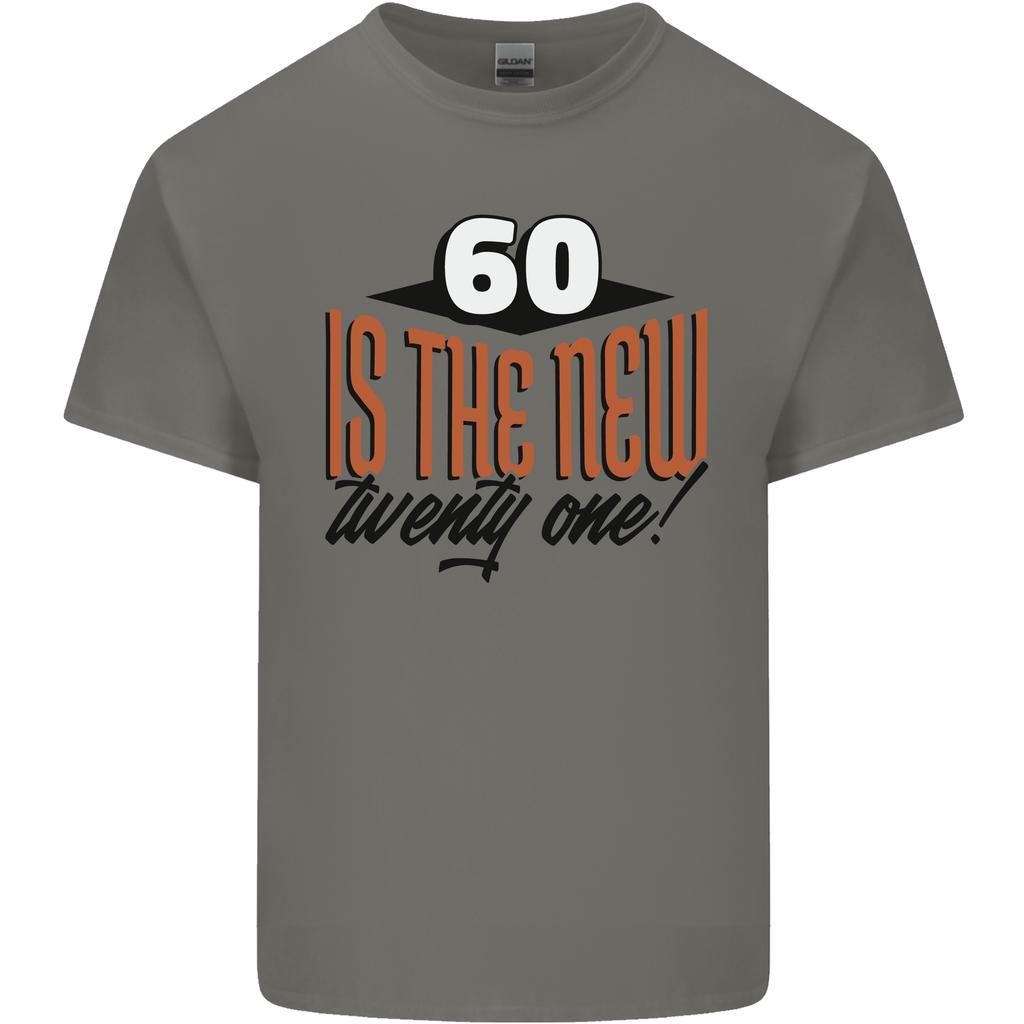 60th Birthday 60 is the New 21 Funny Unisexs Light Cotton TShirt