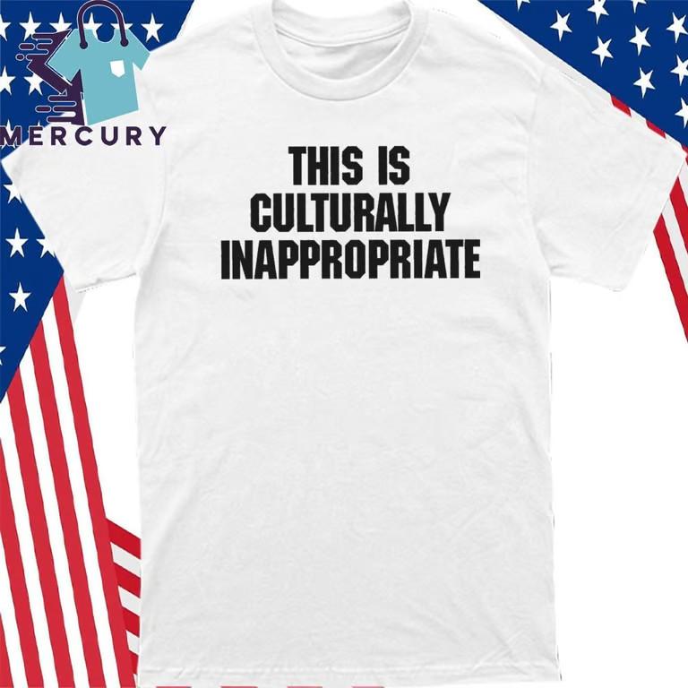 Эта футболка culturally inappropriate Унисекс футболка XXL