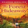The Forest Hideaway by Sharon Gosling Paperback Book 9781398538887
