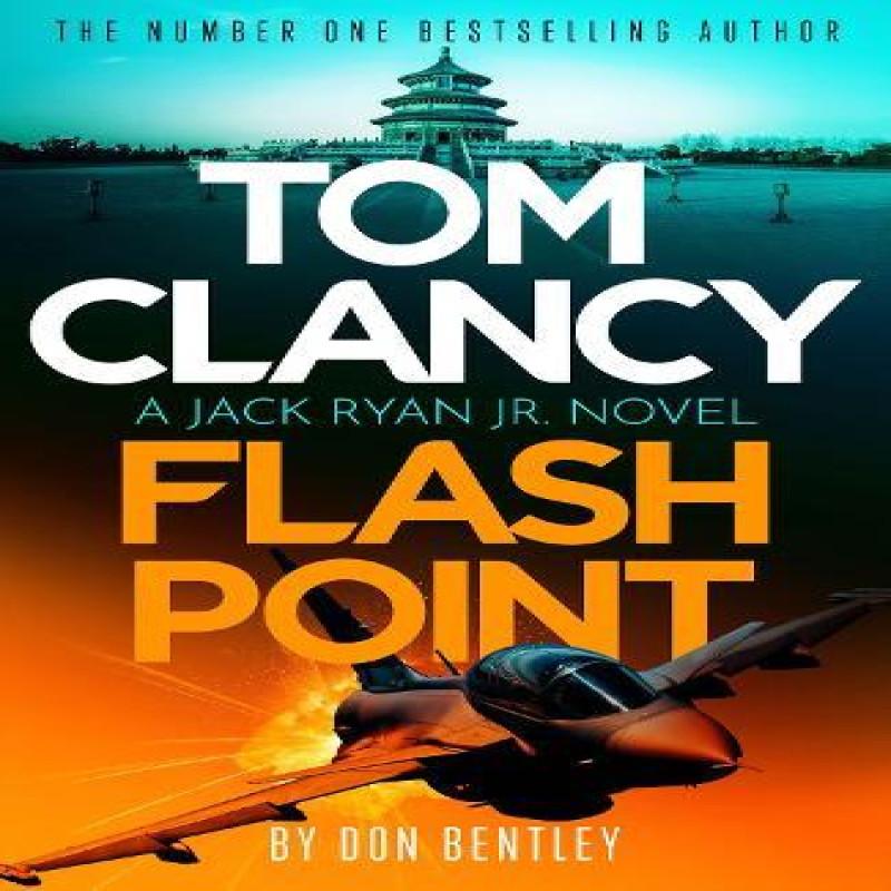 Tom Clancy Flash Point by Don Bentley Paperback Book 9781408727799