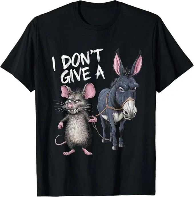 I Don t Give a Rats Mouse & Donkey Funny T-Shirt - All Size  Unisex T-Shirt M
