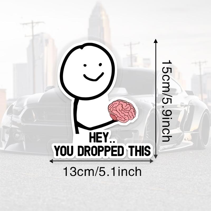 

DS95#15x13см Эй, ты уронил эту наклейку Наклейка Смешная шутка Автомобиль Саркастические слова Наклейка 15x13cm