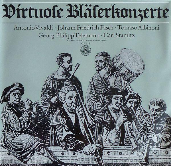 

LP Record ANTONIO VIVALDI, JOHANN FRIEDRICH F - Virtuose Bläserkonzerte 75275 Orbis Germany Classical Used