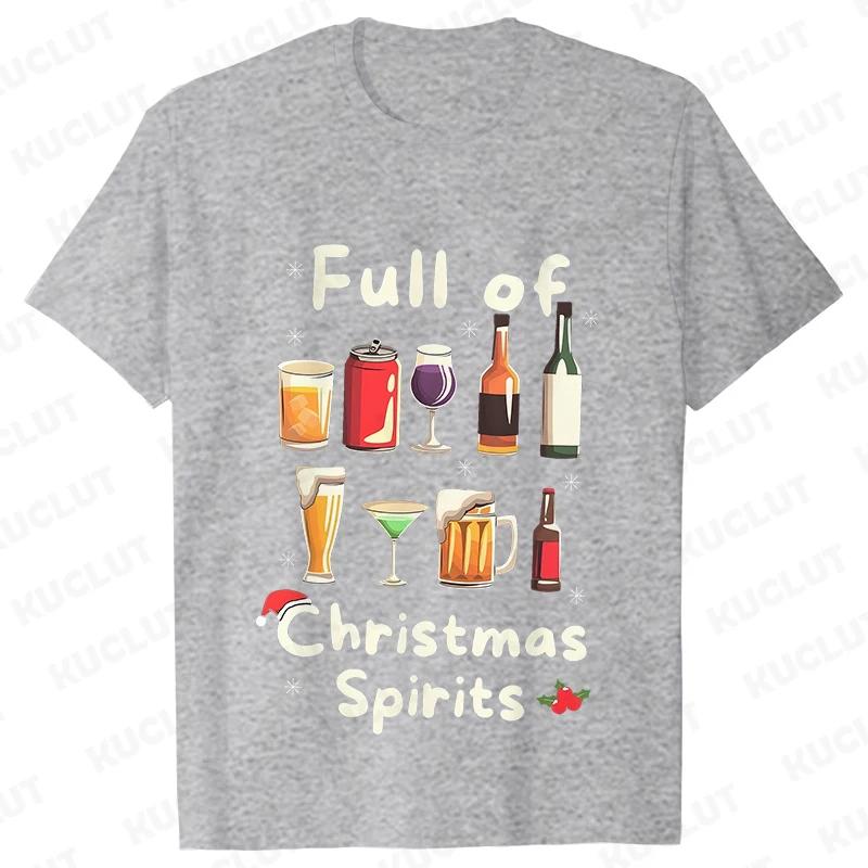 Funny Christmas Party T-Shirt Full of Christmas Spirits Tees Merry Xmas Drinking Gift for Men Clothing Casual Short Sleeve Tops