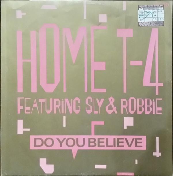 12inch Record HOME T SLY ROBBIE SLY ROBBIE Do You Believe Land Of Rydim JATX20 Taxi 1985 Jamaica Reggae Ska Dub Used