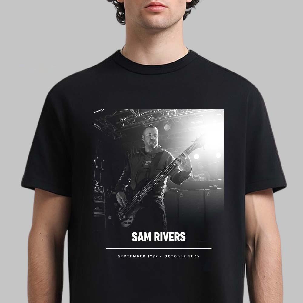 

RIP Sam Rivers Of Limp Bizkit 1977-2025 Thank You For The Memories T-Shirt 3XL