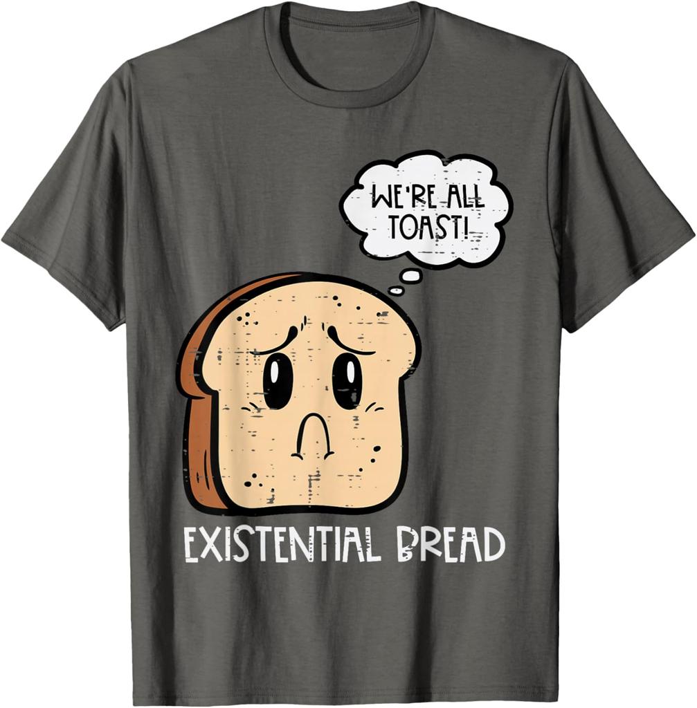 Existential Bread Funny Toast Pun Graphic Mens Casual Cotton TShirt Short Sleeve Crewneck Tee