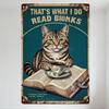 Vintage 'That's What I Do Read Biuncks' Cat Coffee Tin Sign, Whimsical Metal Wall Decor for Bar Pub Home Cafe with Teacup & Book