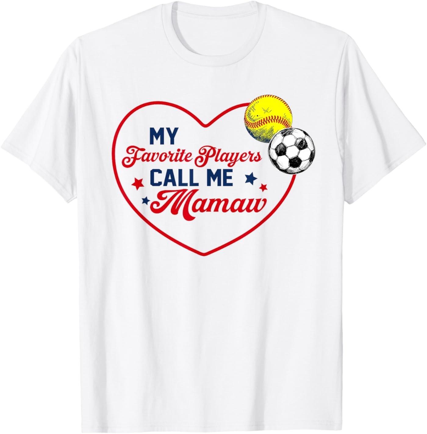 My Favorite Players Call Me Mamaw Softball Soccer T-Shirt S разноцветный