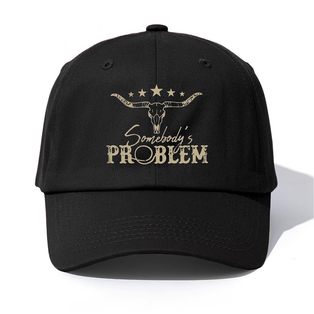 Pc SOMEBODYS PROBLEM Print Baseball Cap for Adults Minimalist Retro Style Casual Soft Adjustable Dad Hat Perfect As Gift