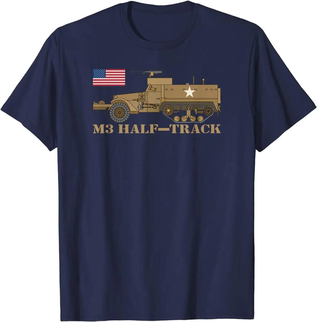 M3 Half-track WW2 US Army Armored Personnel Carrier Gift Men T-Shirt Short  Casual 100% COTTON  O-Neck
