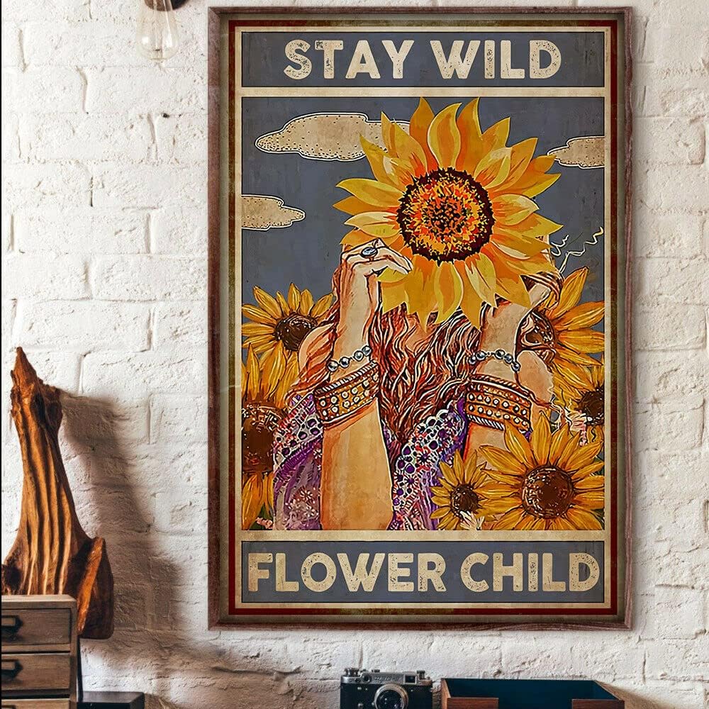 

Hippie Stay Wild Flower Child Sunflower Gypsy Peace Poster Metal Tin Sign Wall Decor for Garage Man Cave Bar Kitchen metal tin s 20x30cm（7.8x11.8inch）
