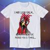 I May Look Calm But In My Head I've Pecked You 3 Times Chicken Animal Pet Love Parody Meme Movie Music Cool Funny Gift T-Shirt E800